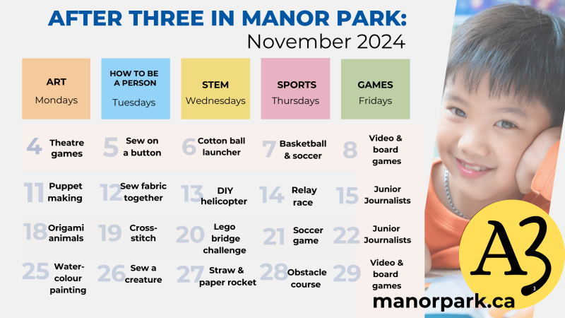 After Three in Manor Park activity schedule for November 2024