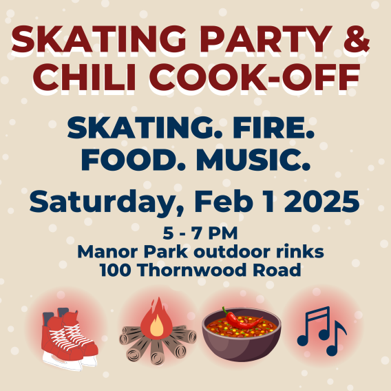 Skating Party & Chili Cook-off on February 1 2025 at 100 Thornwood Road Ottawa.